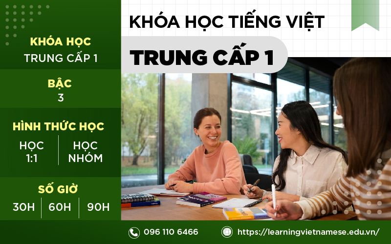 Khoá học tiếng Việt - trung cấp 1