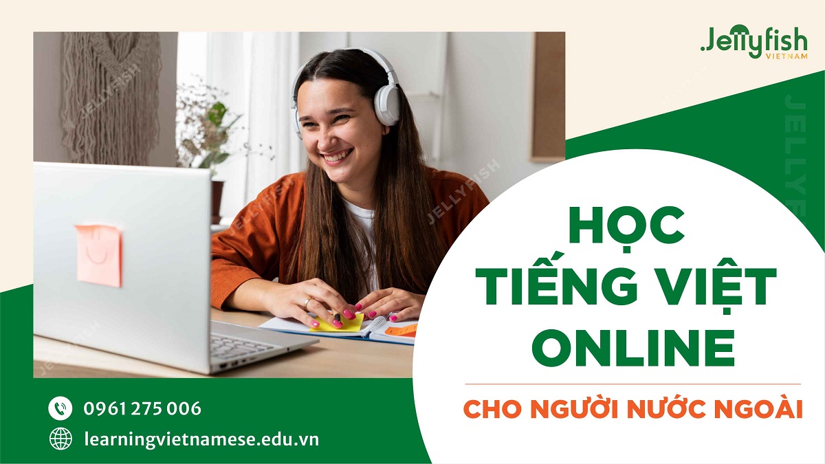 Learning vietnamese - HỌC TIẾNG VIỆT ONLINE CHO NGƯỜI NƯỚC NGOÀI