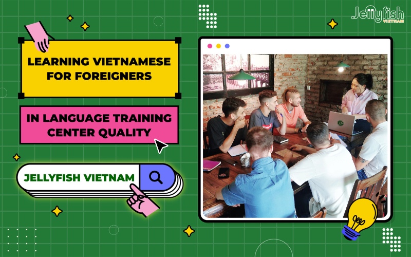 Learning Vietnamese for foreigners in language training center