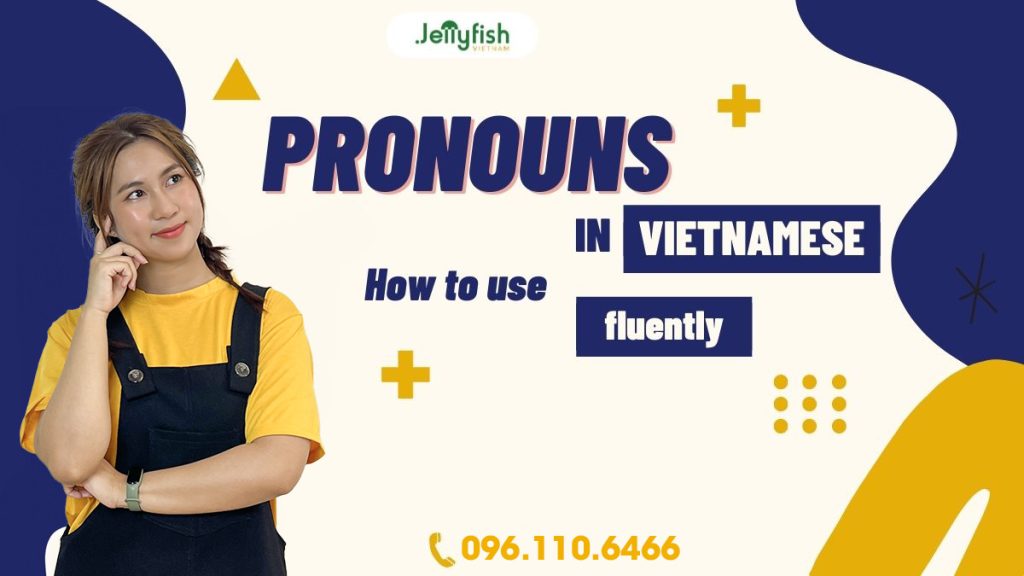 Pronouns in Vietnamese