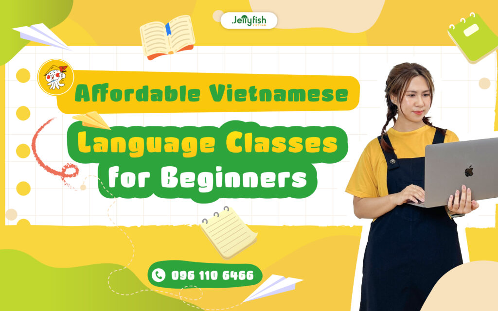 Affordable Vietnamese Language Classes for Beginners